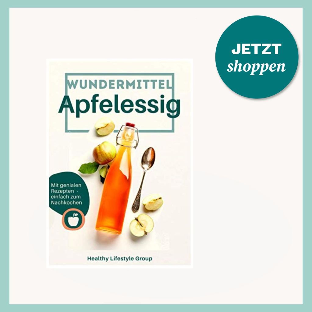 Ratgeber „Wundermittel Apfelessig“